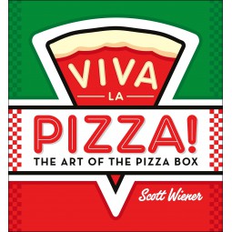 Viva la Pizza!: The Art of...